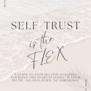 Self-Trust is the Flex (Free Guide)